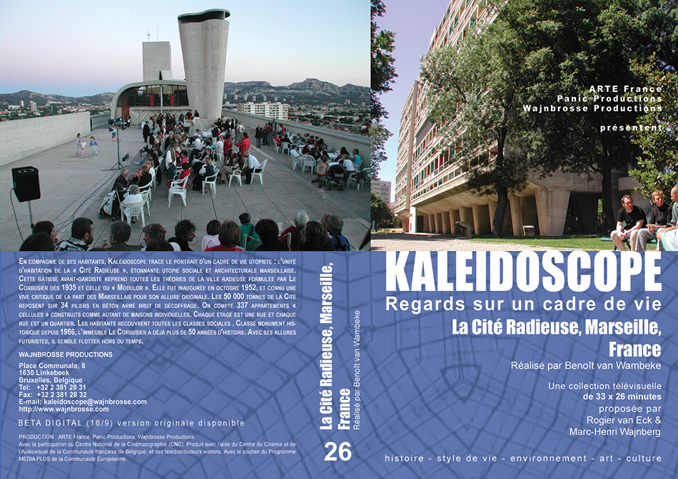 Kaléidoscope Vol5 : Regards sur un cadre de vie : La Cité Radieuse