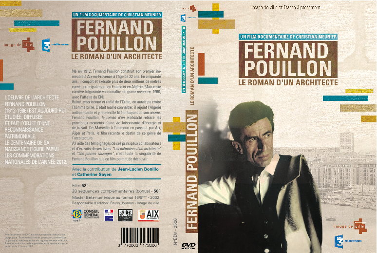 Fernand Pouillon, le roman d'un architecte