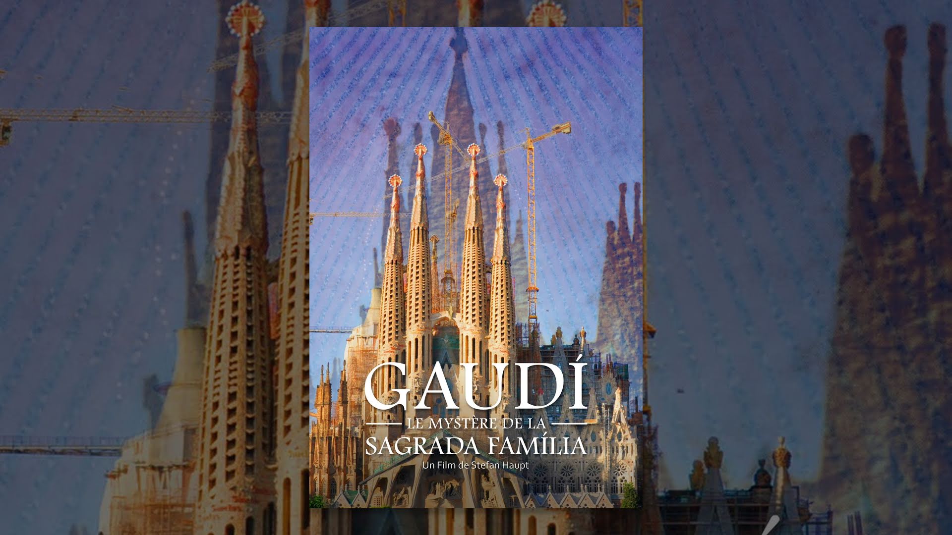 Gaudí : Le mystère de la Sagrada Família